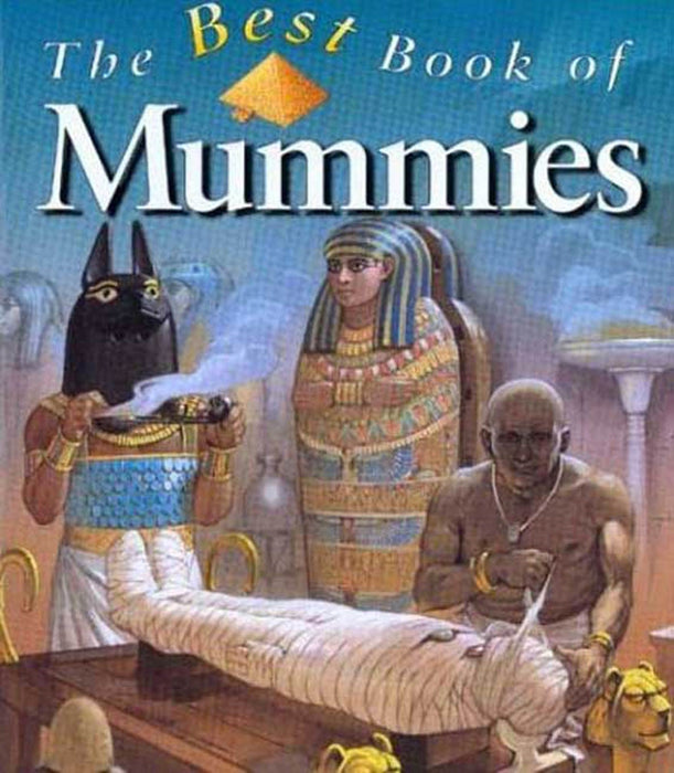 The Best Book of Mummies