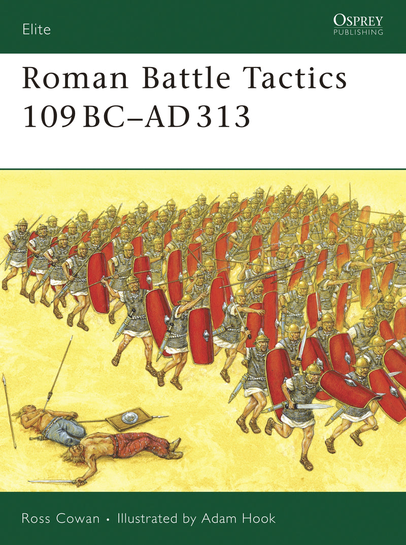 Roman Battle Tactics 109BCâ€“AD313