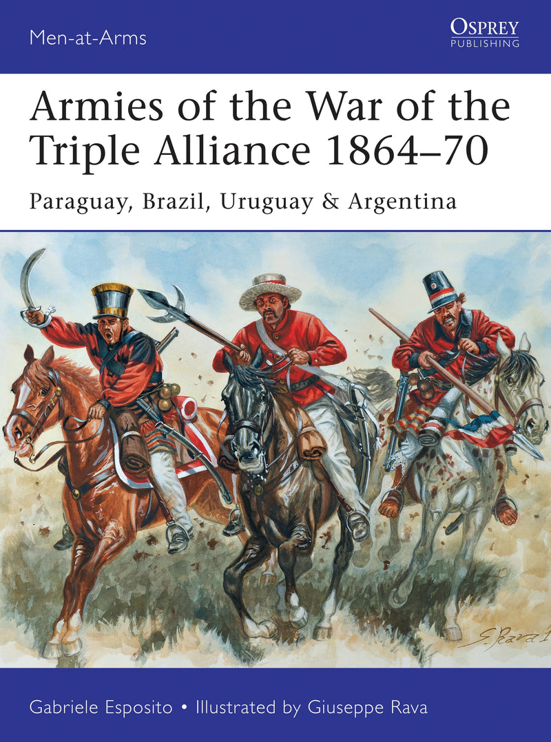 Armies of the War of the Triple Alliance 1864â€“70