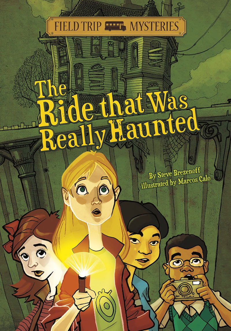 Field Trip Mysteries: The Ride That Was Really Haunted