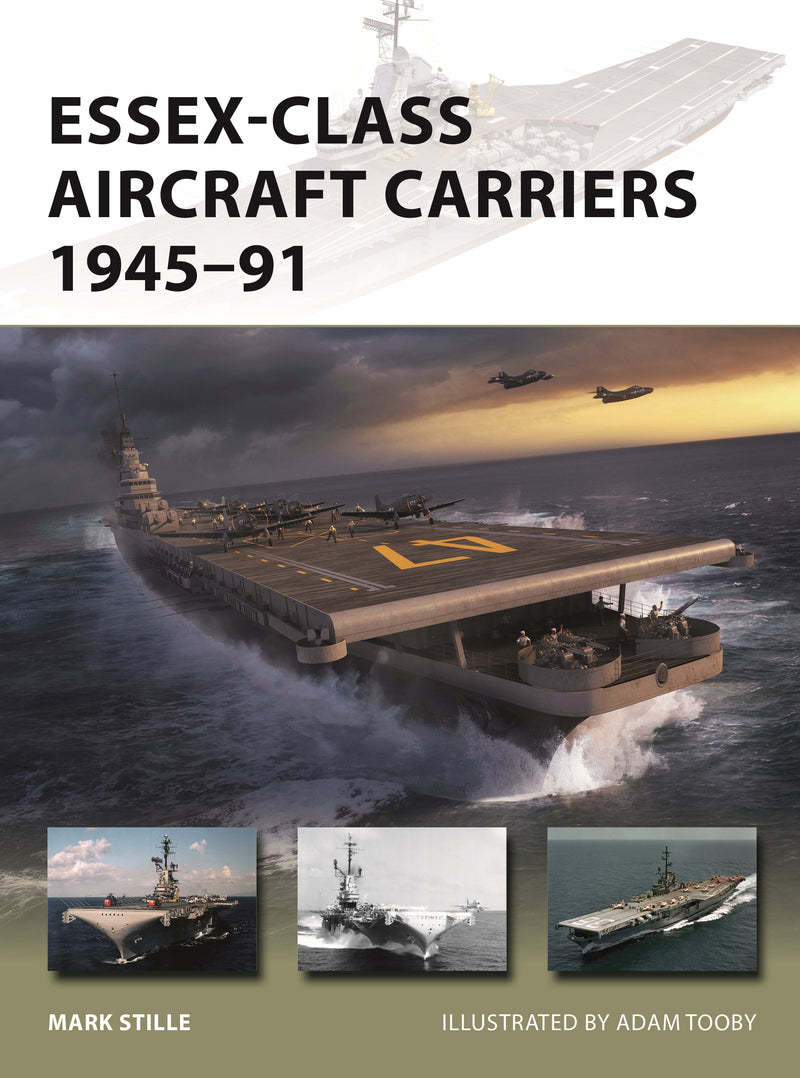Essex-Class Aircraft Carriers 1945â€“91