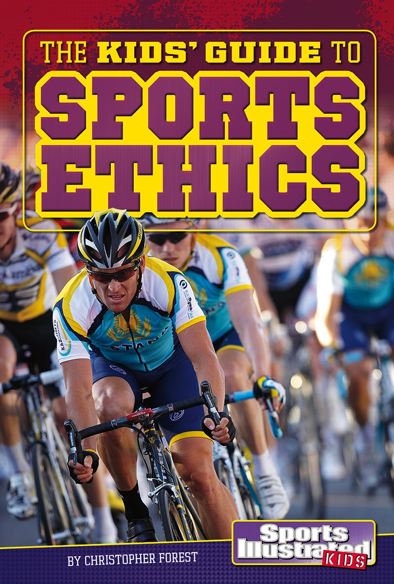 The Kids' Guide to Sports Ethics
