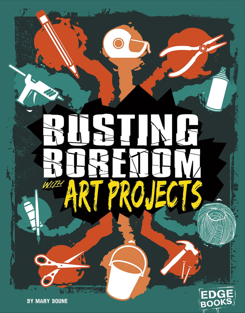 Busting Boredom with Art Projects