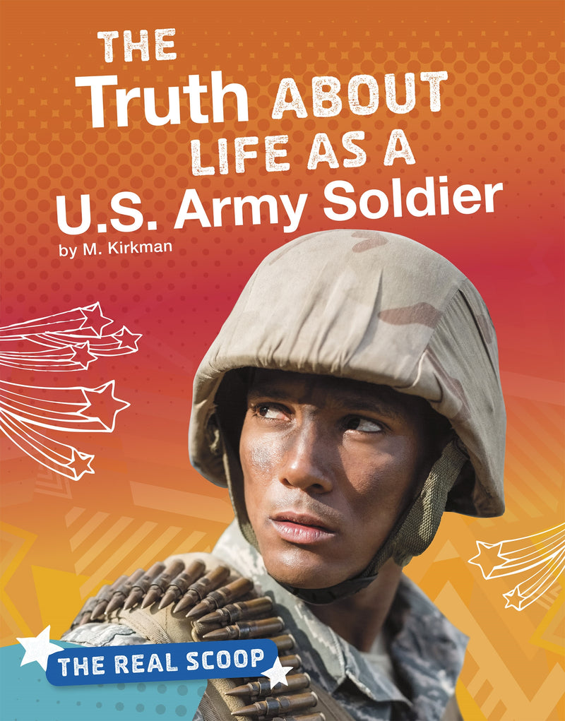The Truth About Life as a U.S. Army Soldier