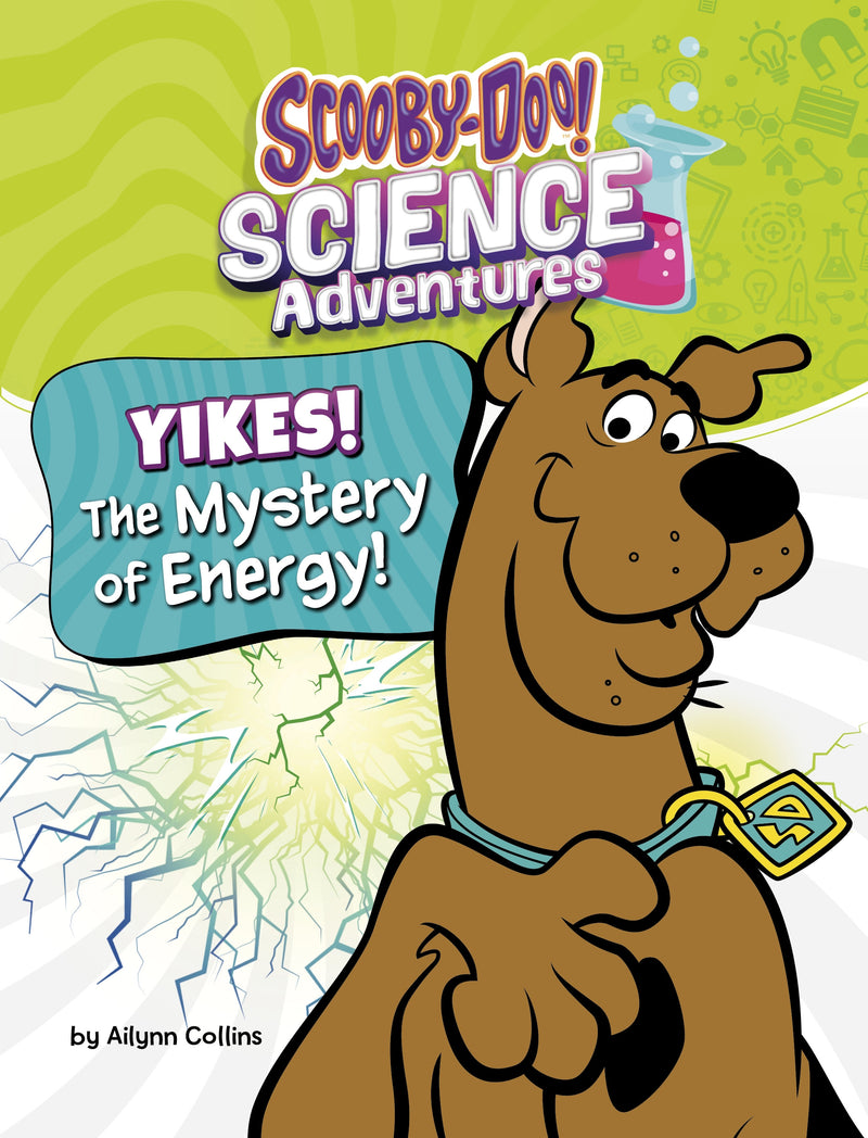 Yikes! The Mystery of Energy!: A Scooby-Doo! Science Adventure