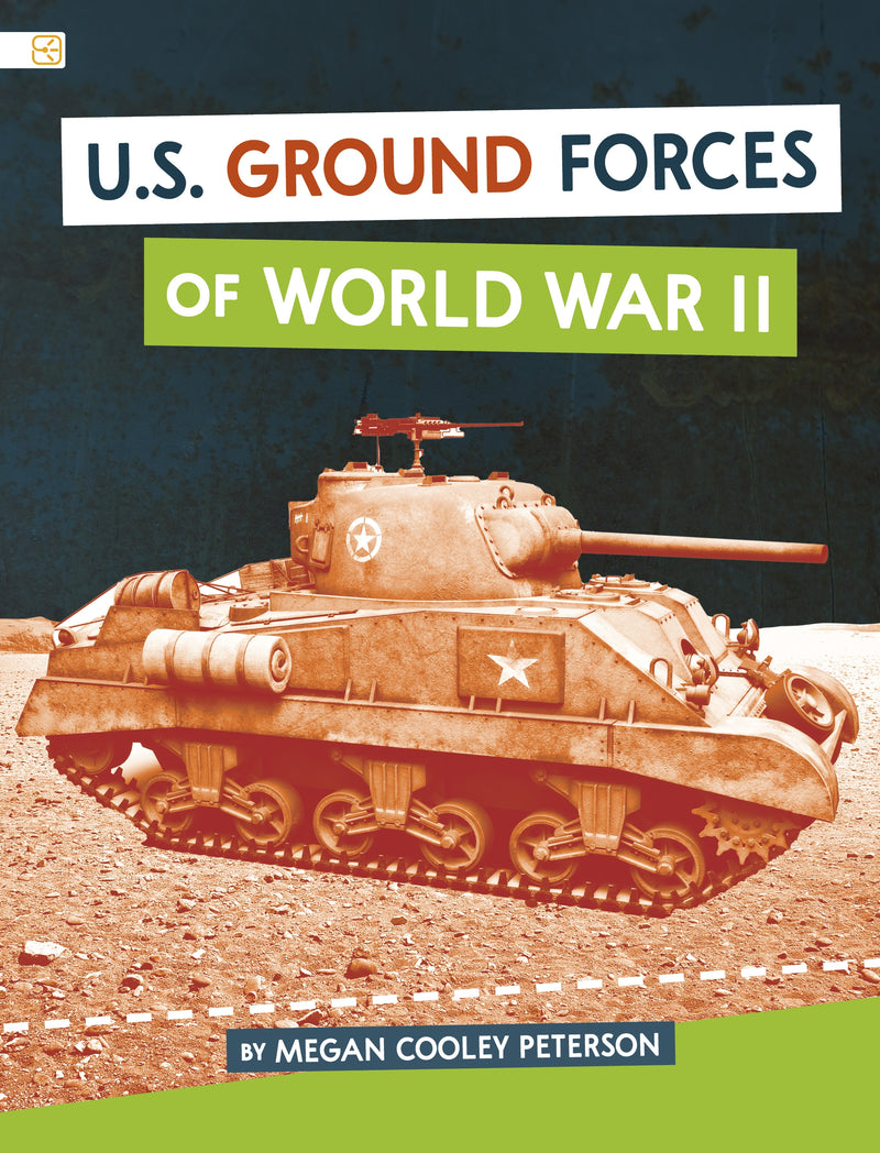 U.S. Ground Forces of World War II