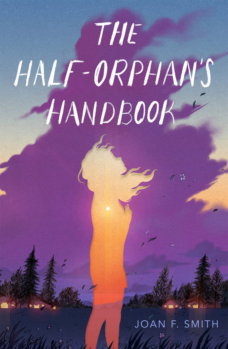 The Half-Orphan's Handbook