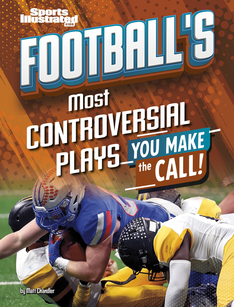 Football’s Most Controversial Plays: You Make the Call