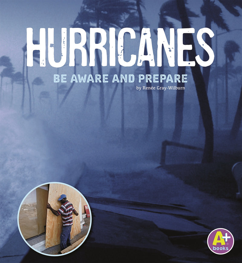 Hurricanes: Be Aware and Prepare