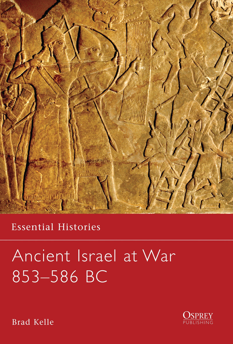 Ancient Israel at War 853â€“586 BC