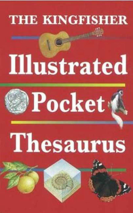 The Kingfisher Illustrated Pocket Thesaurus