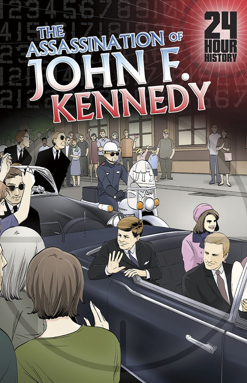 The Assassination of John F. Kennedy: 11/22/1963 12:00:00 AM