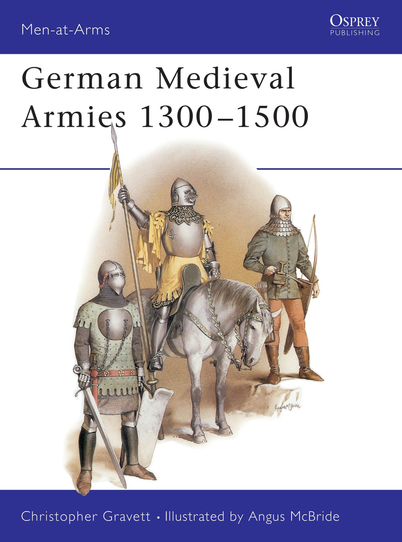 German Medieval Armies 1300â€“1500