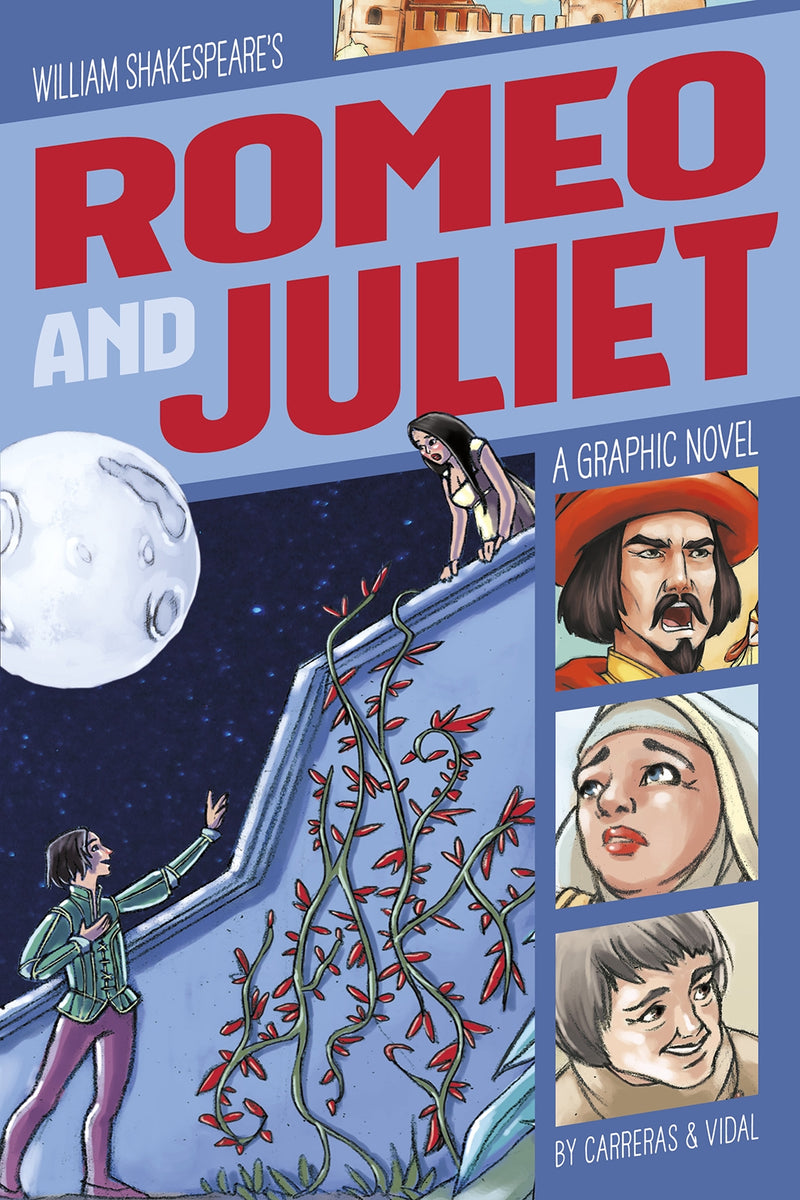 Romeo and Juliet: A Graphic Novel