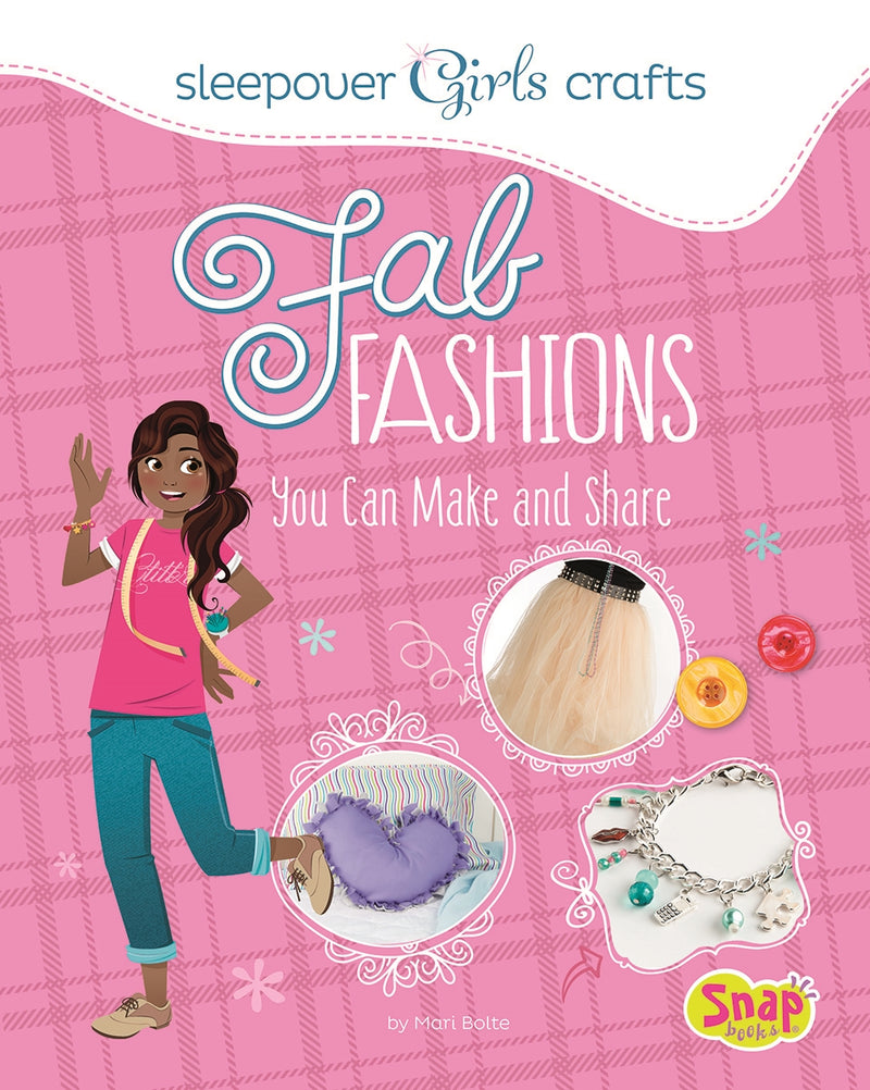 Fab Fashions You Can Make and Share