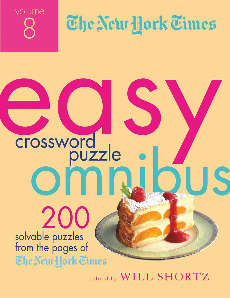 The New York Times Easy Crossword Puzzle Omnibus Volume 8