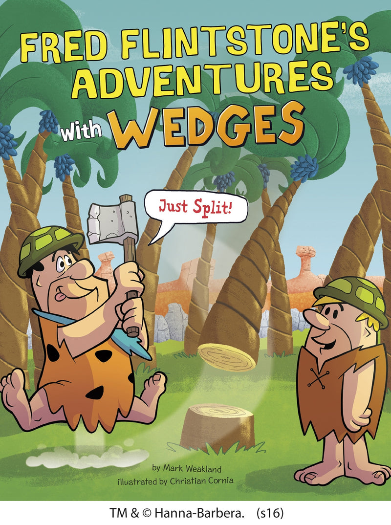 Fred Flintstone's Adventures with Wedges: Just Split!