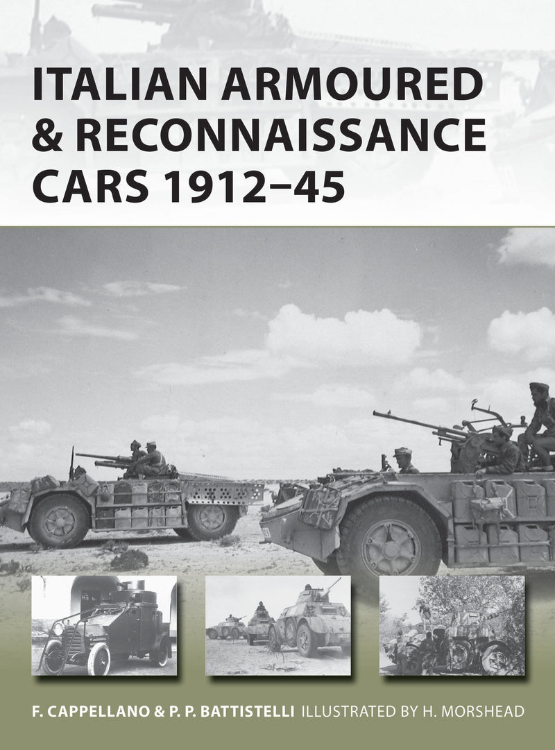 Italian Armoured & Reconnaissance Cars 1911â€“45