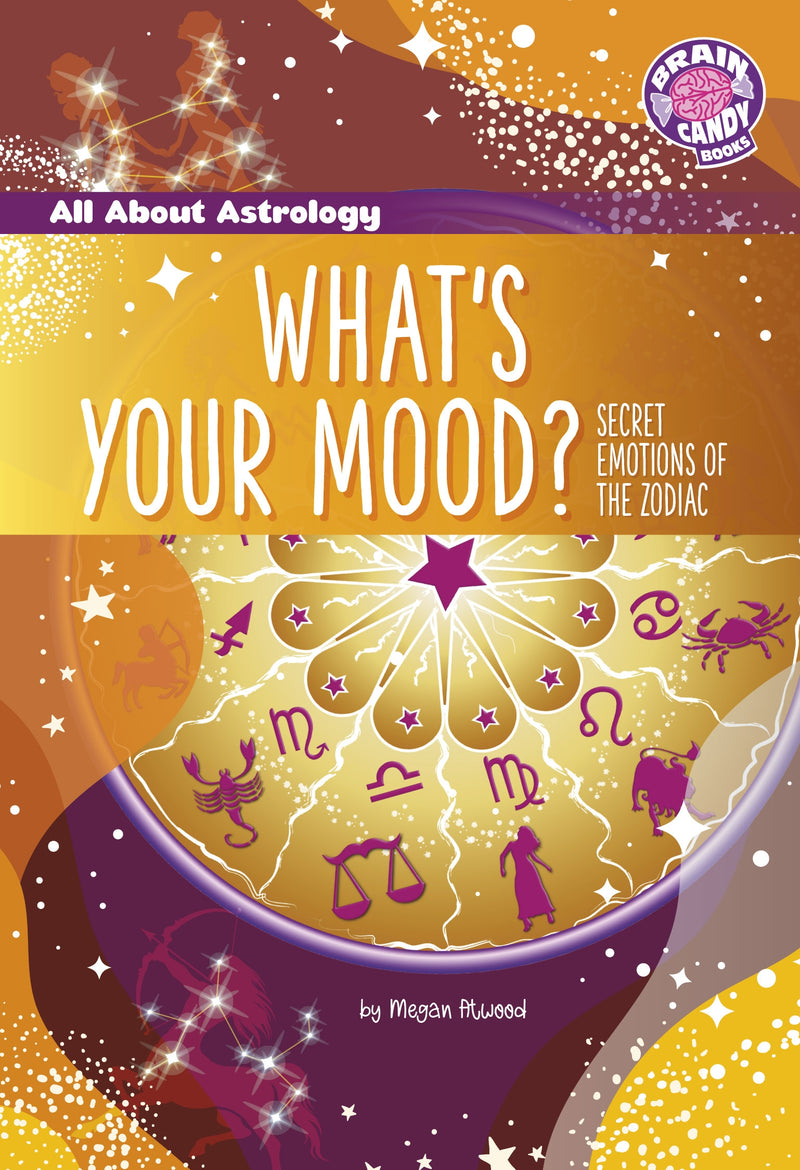 What's Your Mood?: Secret Emotions of the Zodiac