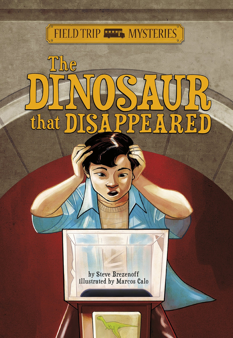 Field Trip Mysteries: The Dinosaur that Disappeared