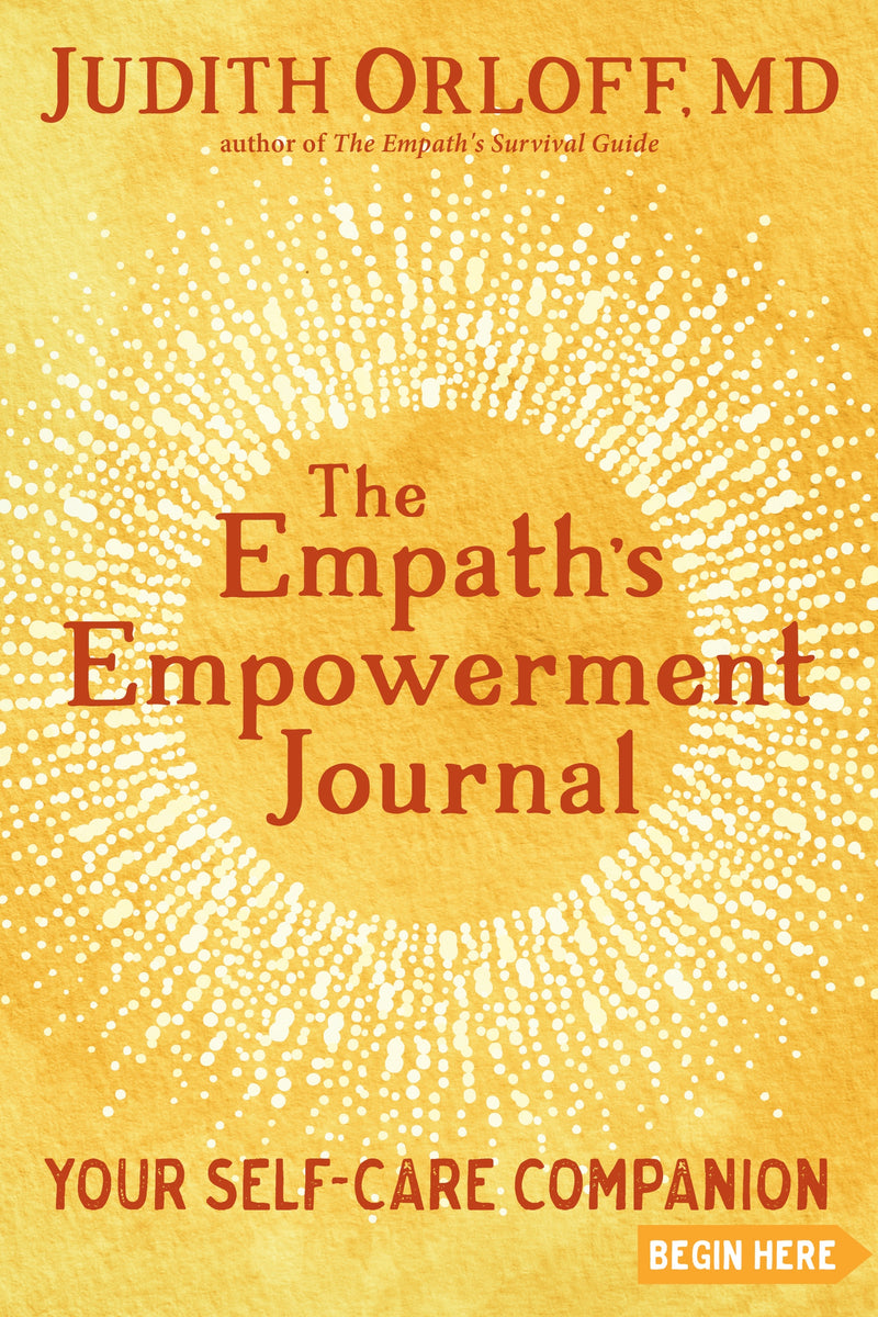 The Empath's Empowerment Journal