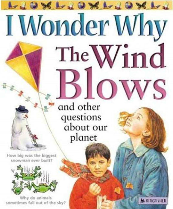 I Wonder Why the Wind Blows