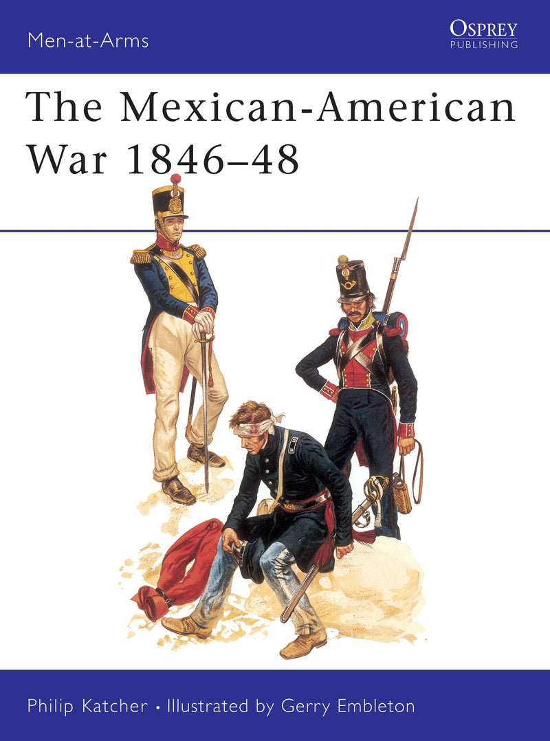 The Mexican-American War 1846â€“48
