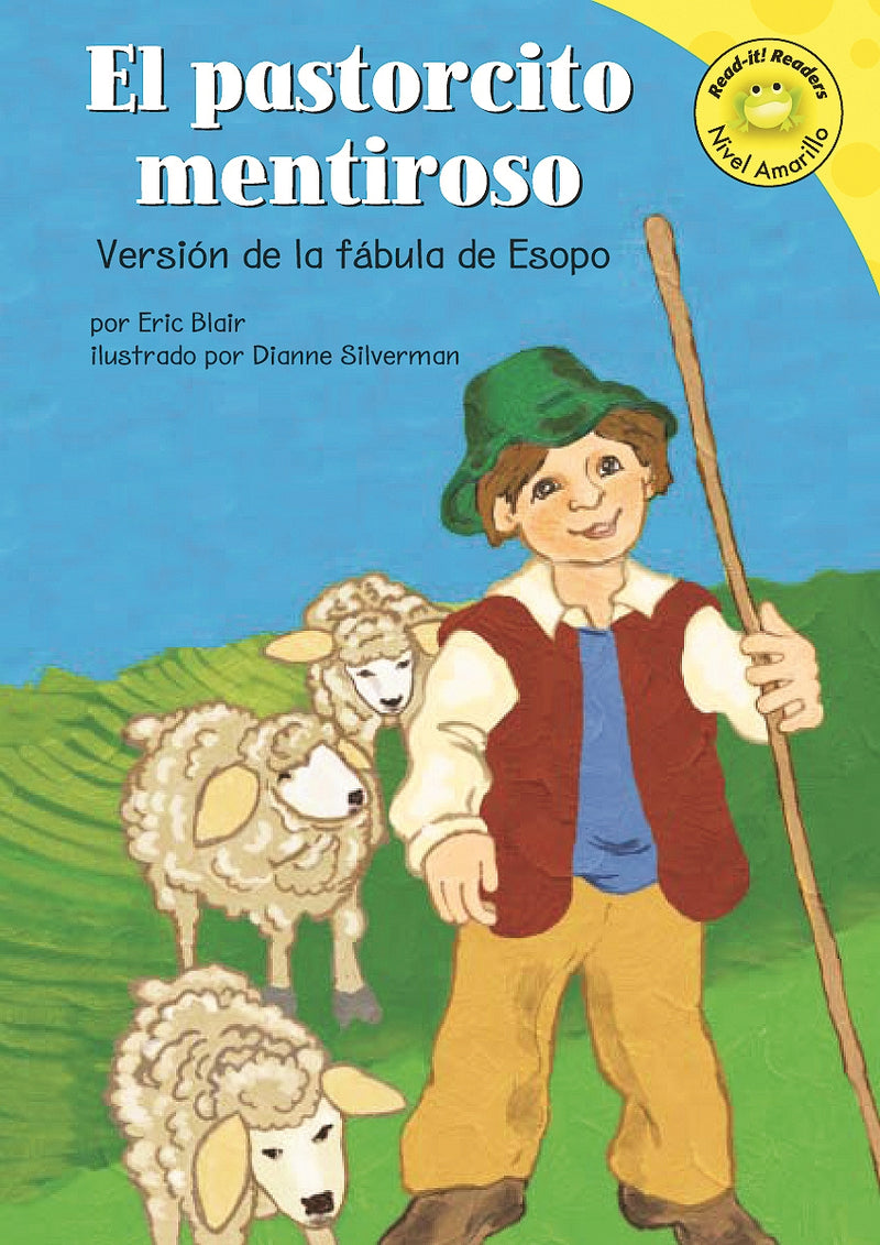 El pastorcito mentiroso: Versión de la fábula de Esopo