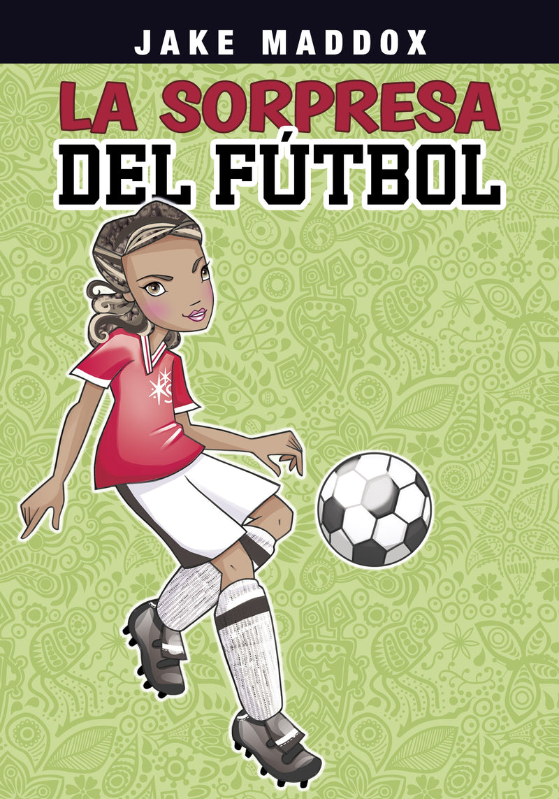 La sorpresa del fútbol (Soccer Surprise)