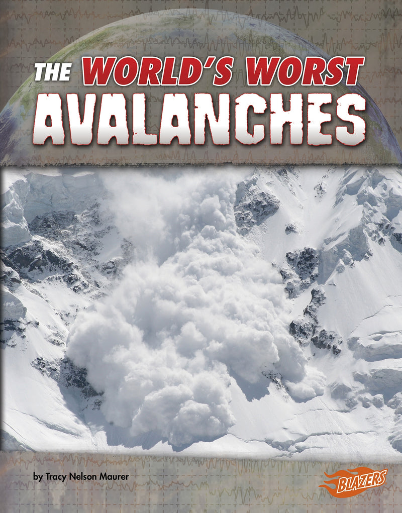The World's Worst Avalanches