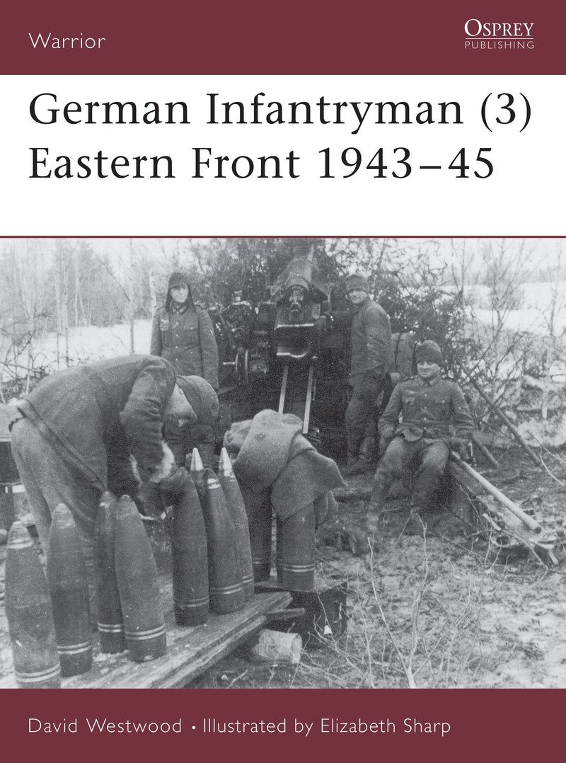 German Infantryman (3) Eastern Front 1943â€“45