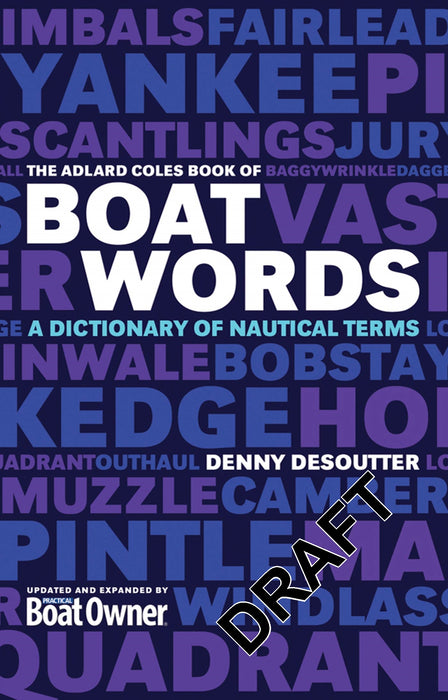 The Adlard Coles Book of Boatwords