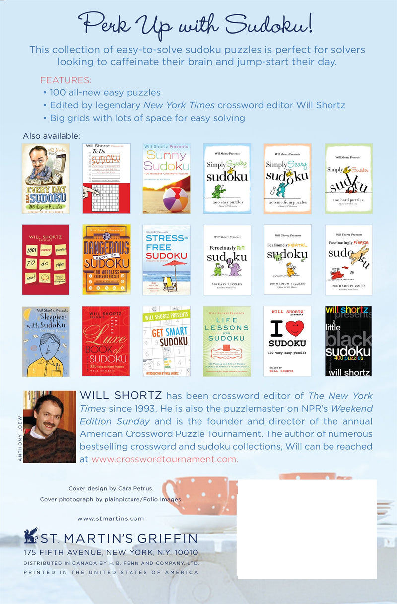 Will Shortz Presents Coffee Break Sudoku