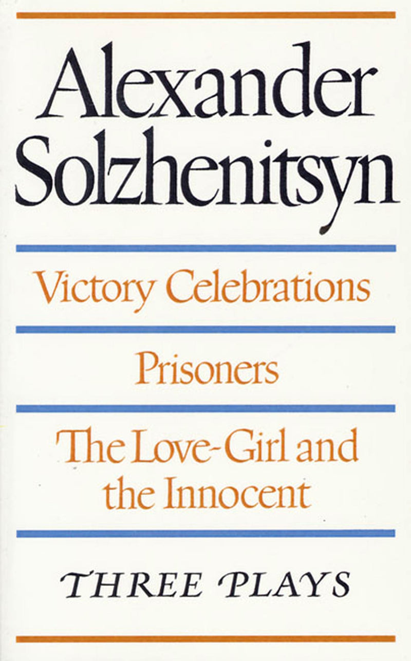 Victory Celebrations, Prisoners & The Love-Girl and the Innocent