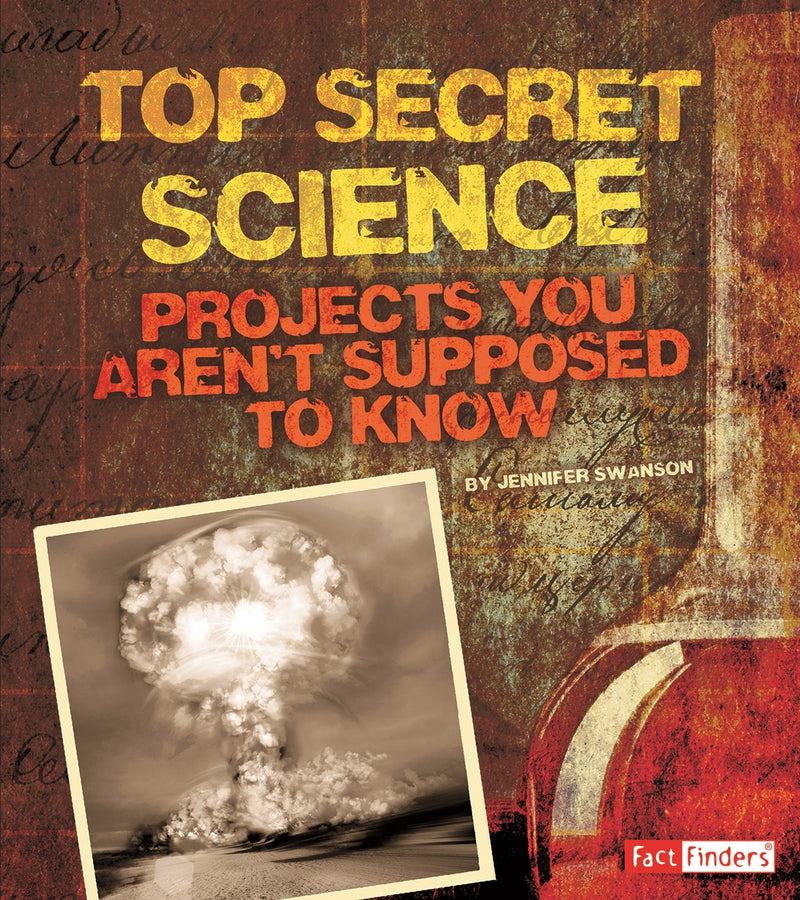 Top Secret Science: Projects You Aren’t Supposed to Know About