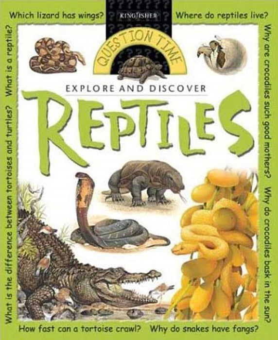 Explore and Discover: Reptiles