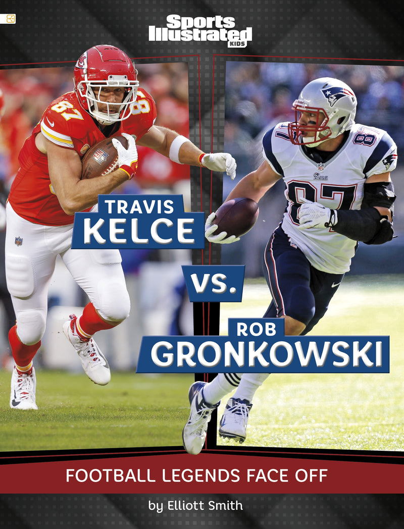 Travis Kelce vs. Rob Gronkowski: Football Legends Face Off