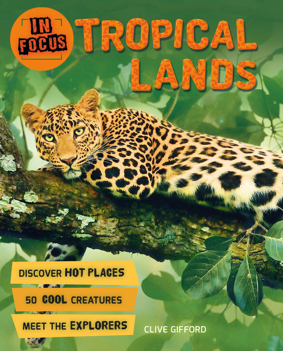 In Focus: Tropical Lands