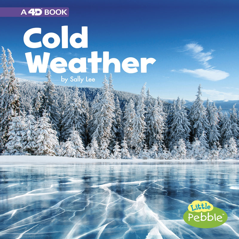 Cold Weather: A 4D Book