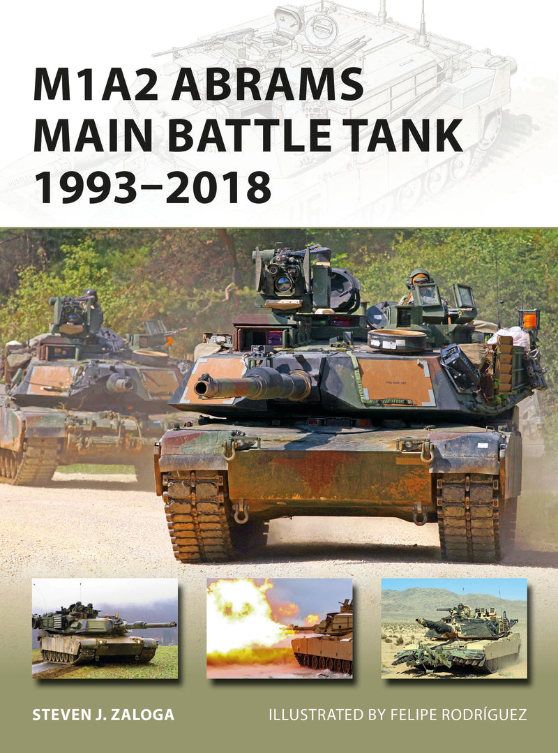 M1A2 Abrams Main Battle Tank 1993â€“2018