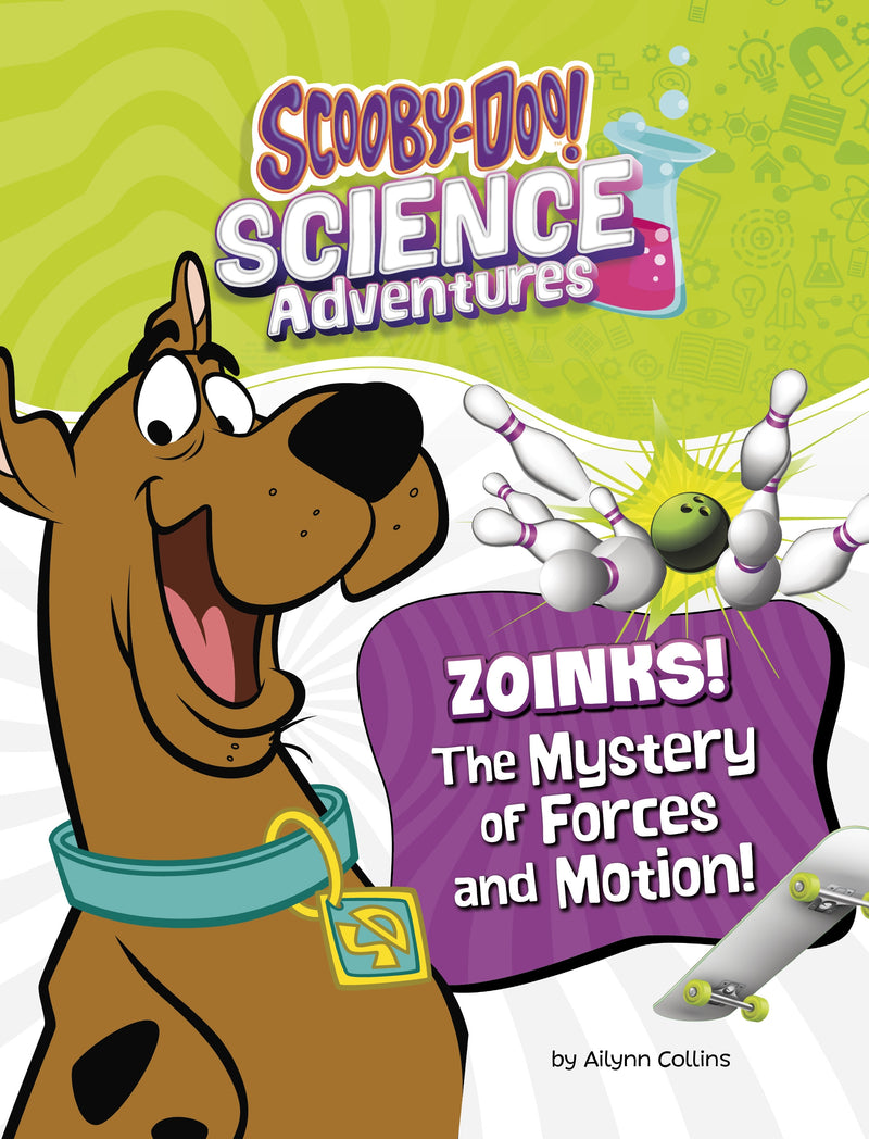 Zoinks! The Mystery of Forces and Motion: A Scooby-Doo! Science Adventure