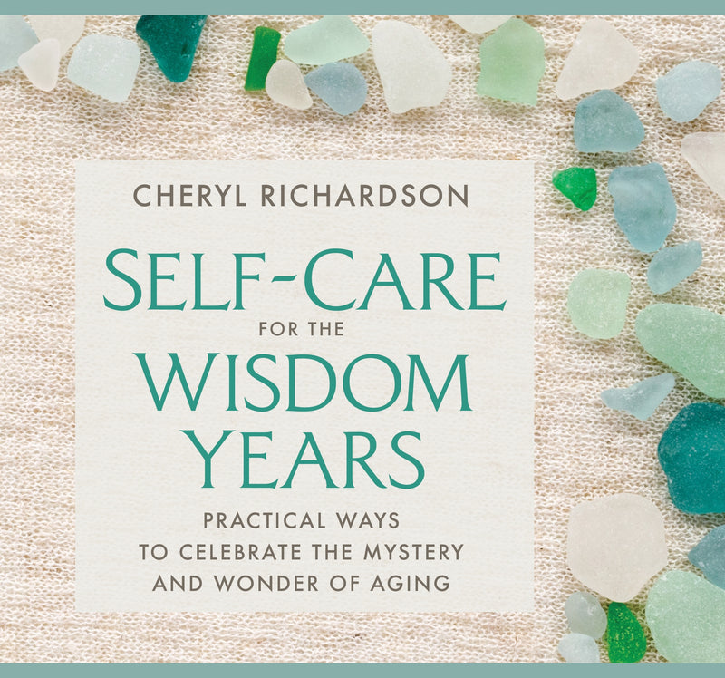 Self-Care for the Wisdom Years