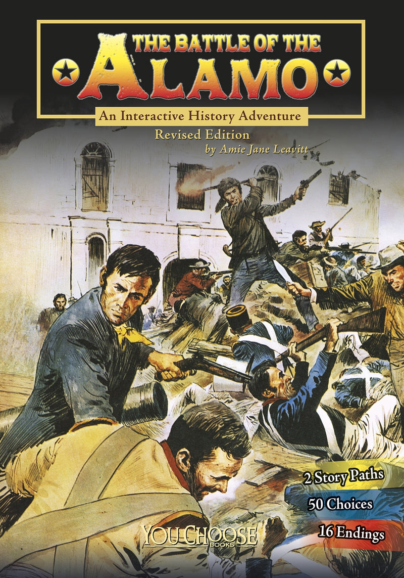 The Battle of the Alamo: An Interactive History Adventure