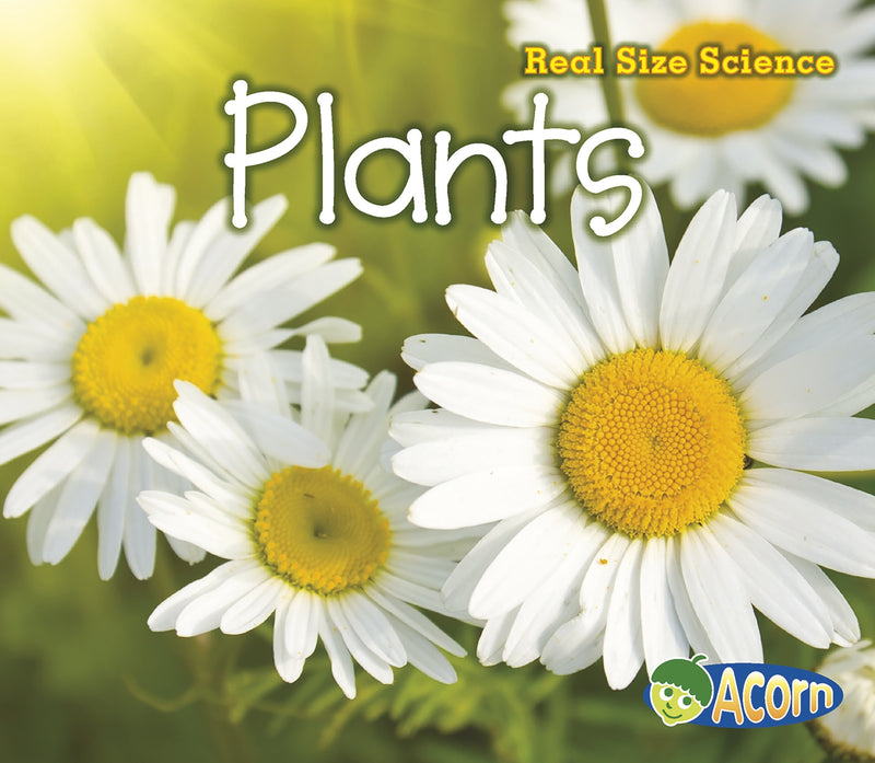 Plants: Real Size Science