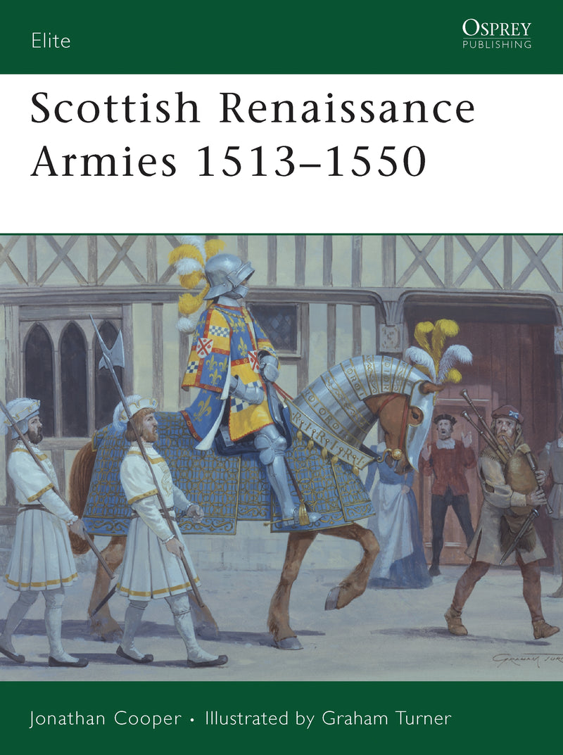 Scottish Renaissance Armies 1513â€“1550