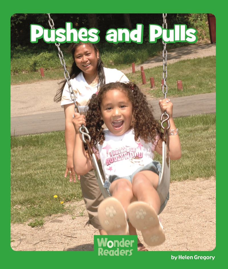 Pushes and Pulls