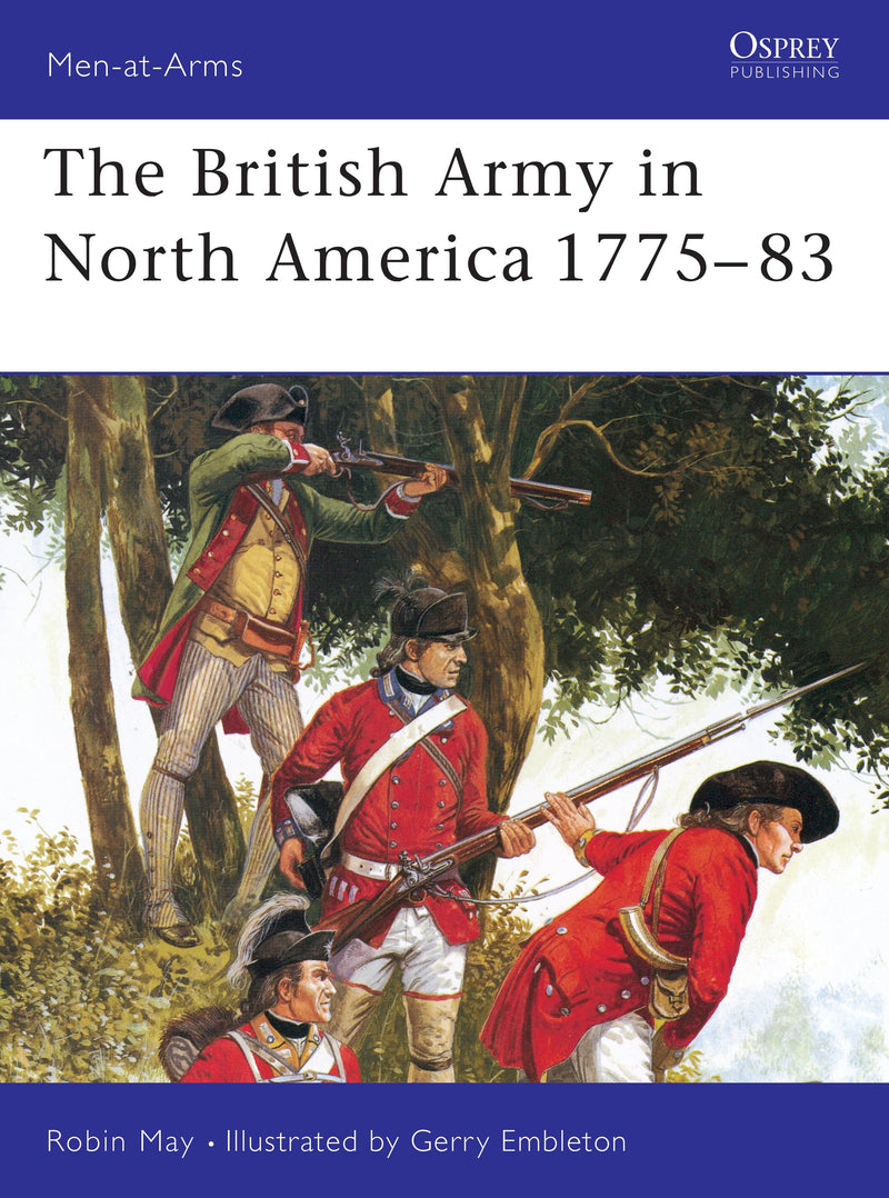 The British Army in North America 1775â€“83