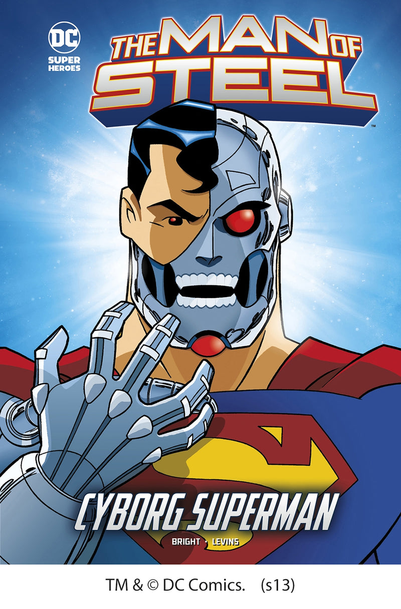 The Man of Steel: Cyborg Superman