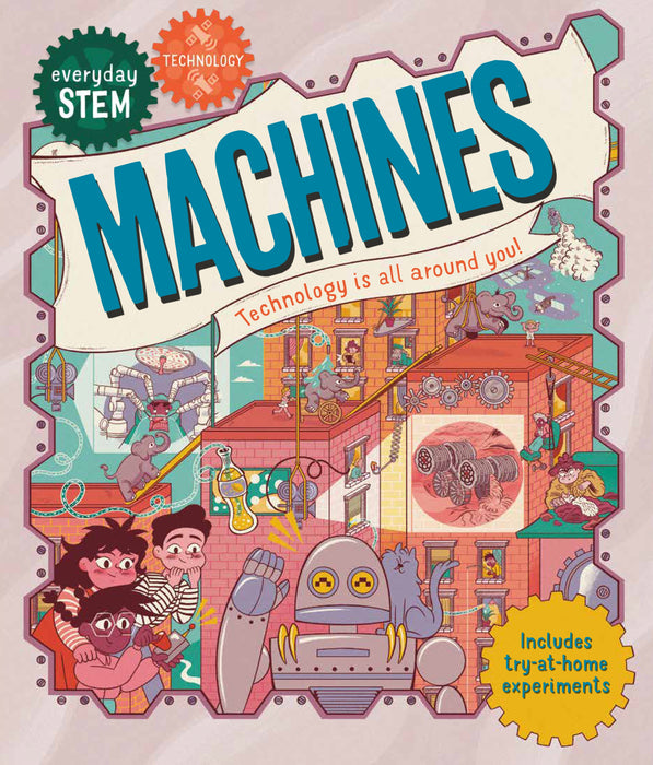 Everyday STEM Technologyâ€”Machines