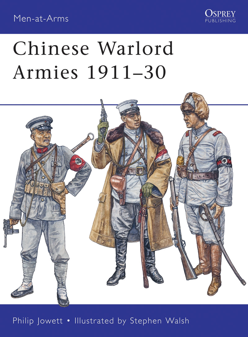 Chinese Warlord Armies 1911â€“30